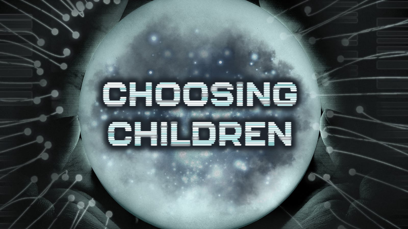 Choosing Children with a closeup of a cell