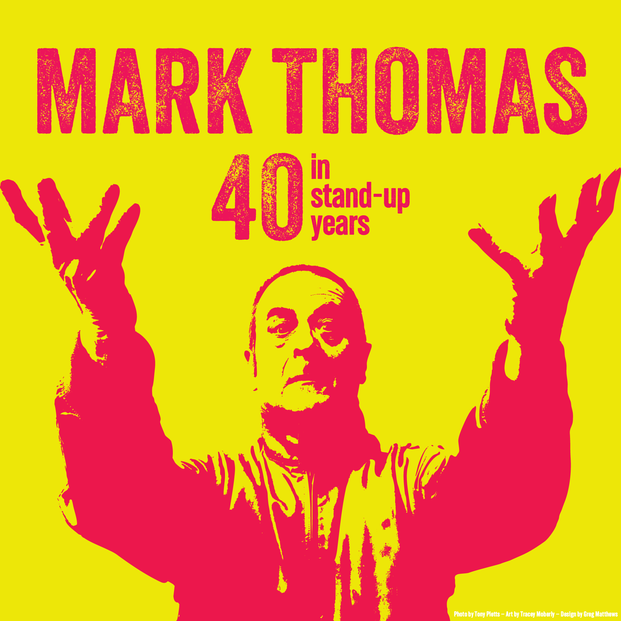A yellow background features a silhouette of Mark Thomas in red.